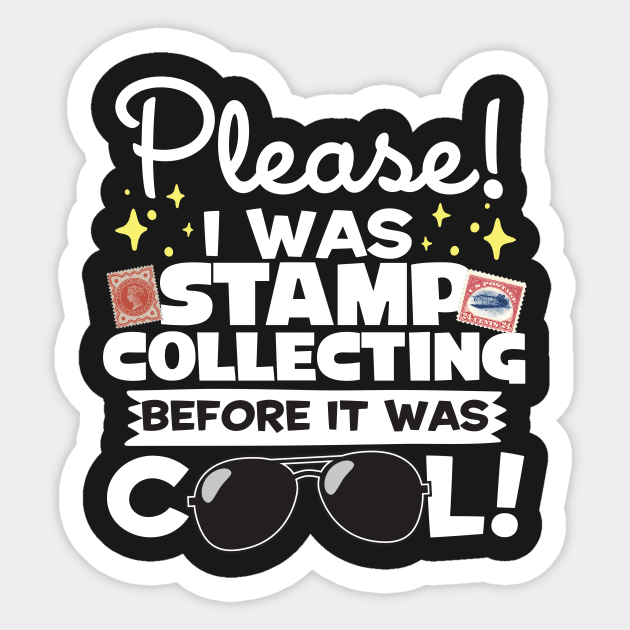 I Was Stamp Collecting Before It Was Cool! Sticker by thingsandthings